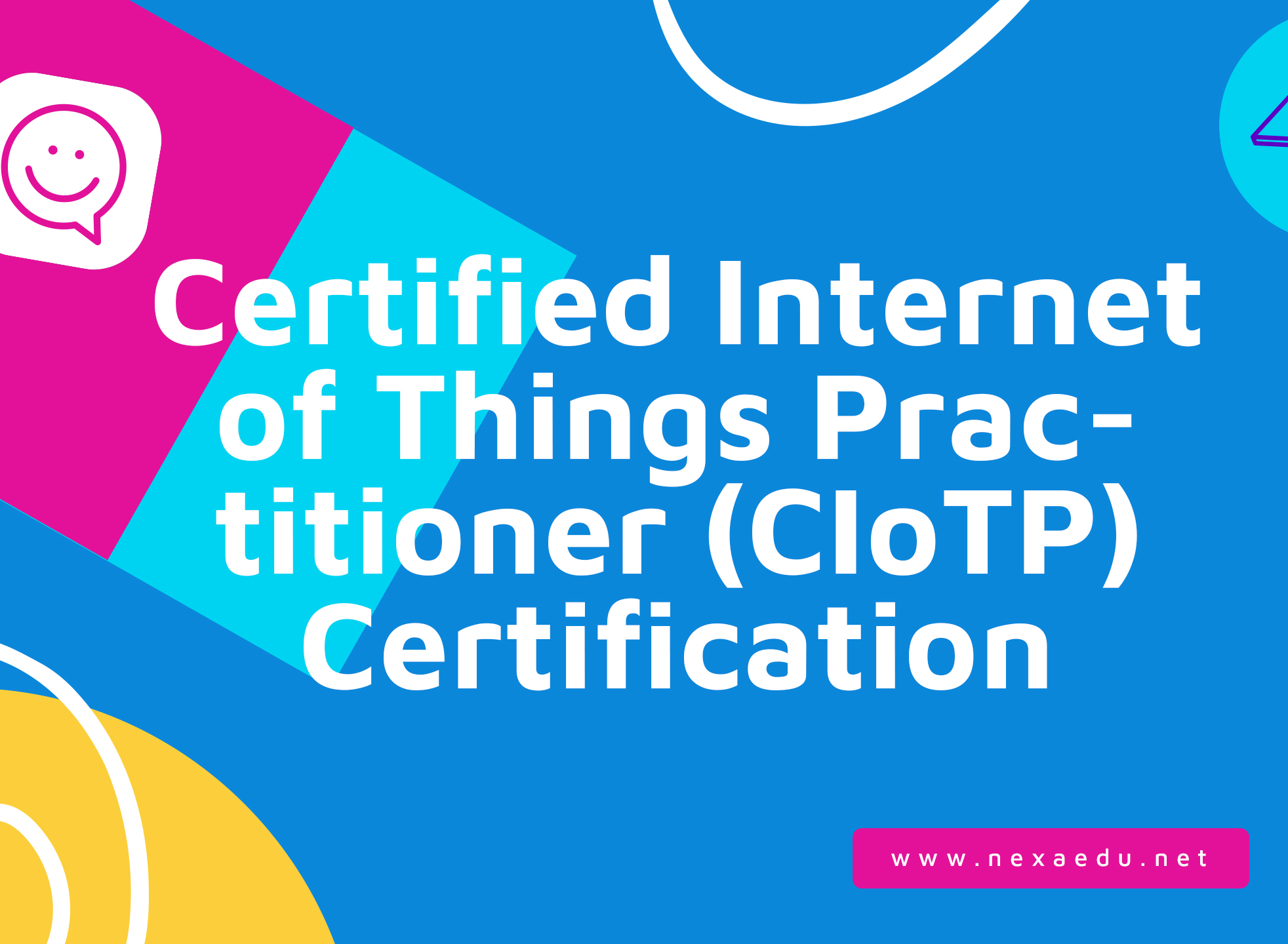 Certified Internet of Things Practitioner (CIoTP) Certification